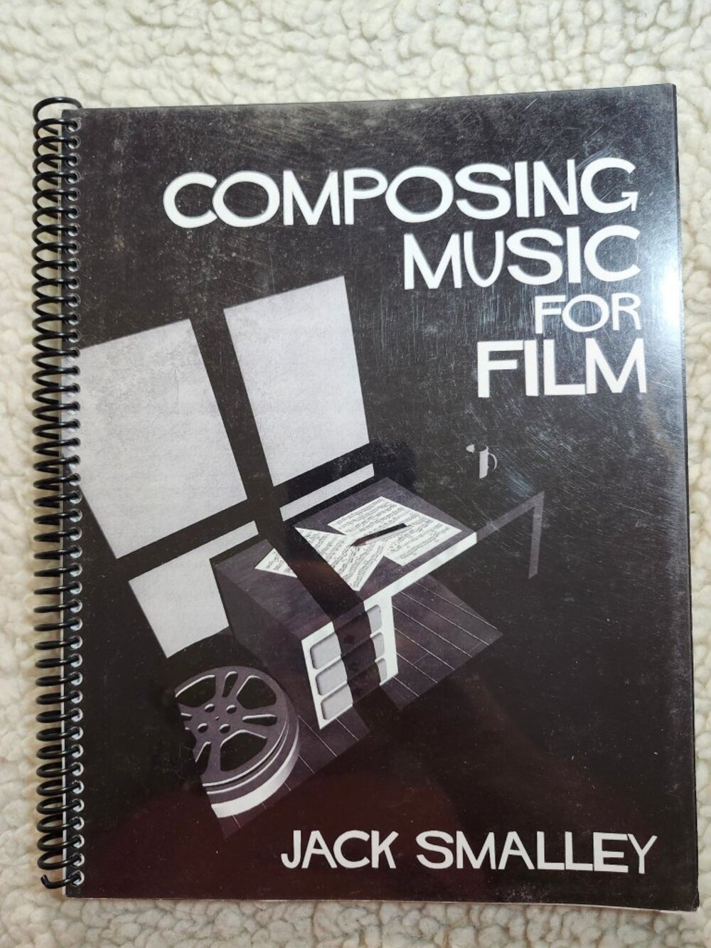 Jack Smalley Composing Music for Film Fifth Edition Spiral Bound Book Textbook